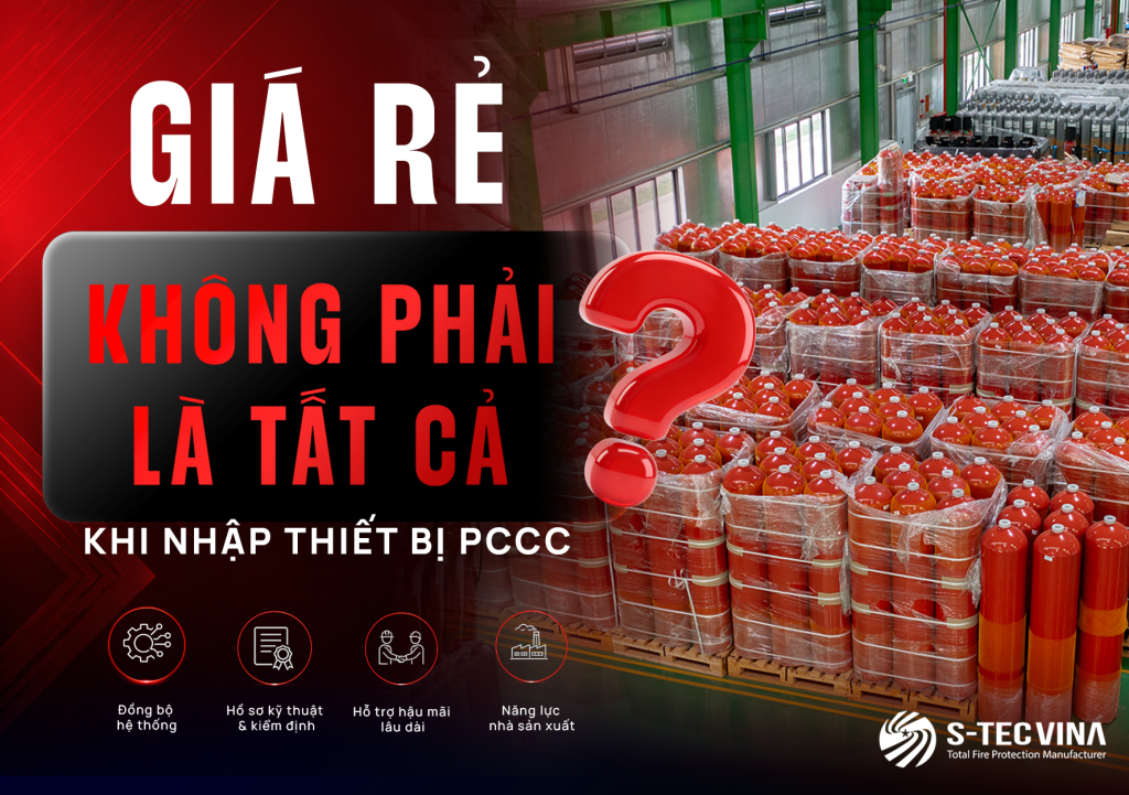Hệ thống PCCC đồng bộ và các thiết bị PCCC chất lượng cao được cung cấp bởi nhà sản xuất S-TEC VINA